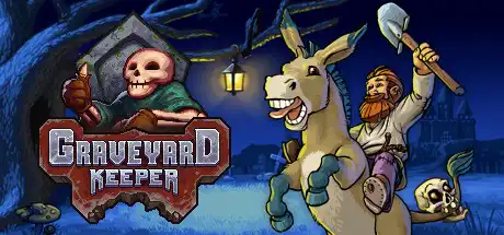 守墓人/看墓人/墓场物语/Graveyard Keeper-决战次世代