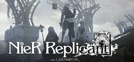 尼尔：人工生命/尼尔：伪装者/NieR Replicant-决战次世代