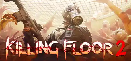 杀戮空间2/Killing Floor 2-决战次世代