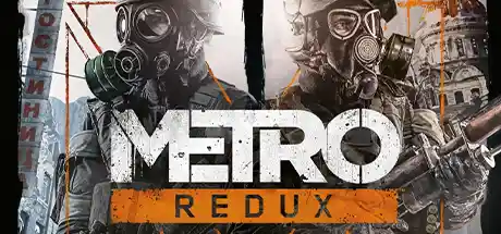 地铁：2033重制版/Metro 2033 Redux-决战次世代