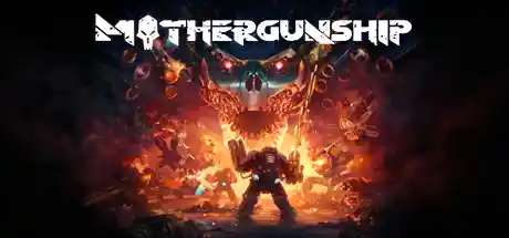 重炮母舰/MOTHERGUNSHIP-决战次世代