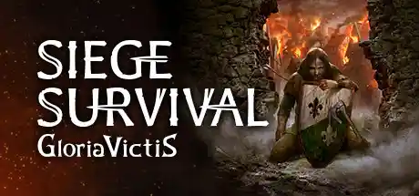 征服的荣耀：围城/Gloria Victis: Siege Survival-决战次世代