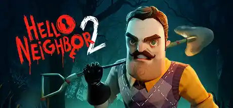 你好邻居2/Hello Neighbor 2-决战次世代