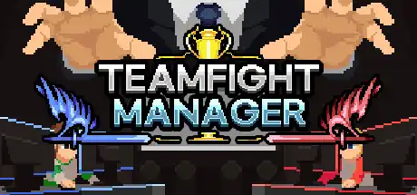 团战经理/Teamfight Manager-决战次世代