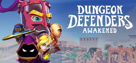 地牢守护者：觉醒/Dungeon Defenders: Awakened-决战次世代