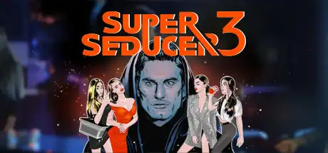 超级情圣3/Super Seducer 3: The Final Seduction-决战次世代