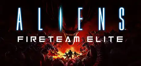 异形：火力小队/Aliens: Fireteam Elite-决战次世代