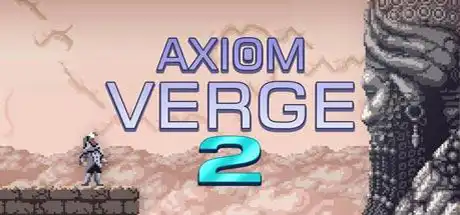 公理边缘2/Axiom Verge 2-决战次世代