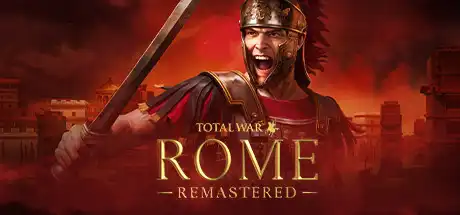 罗马：全面战争重制版/Total War: ROME REMASTERED 单机.局域网联机.网络联机-决战次世代