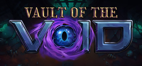 虚空穹牢/Vault of the Void-决战次世代