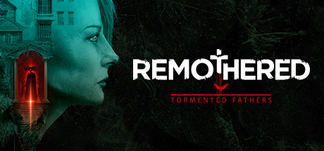 修道院：受难的父亲/Remothered: Tormented Fathers-决战次世代