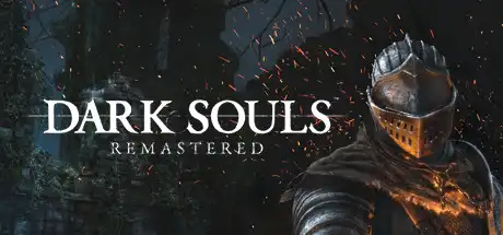 黑暗之魂：重制版/DARK SOULS: Remastered-决战次世代