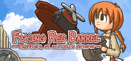 飞天红酒桶：小小飞行员日记/Flying Red Barrel：The Diary of a Little Aviator-决战次世代