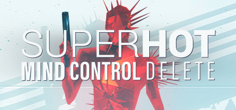 燥热：精神控制删除/SUPERHOT: MIND CONTROL DELETE-决战次世代