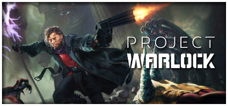 术士计划/Project Warlock-决战次世代