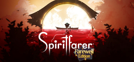 灵魂摆渡者/逝者摆渡人/精神战士/Spiritfarer-决战次世代