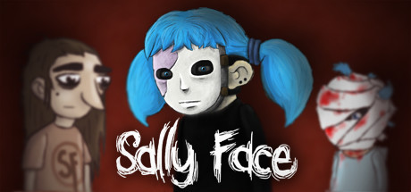 莎莉的脸/俏皮脸/萨利之面/Sally Face-决战次世代