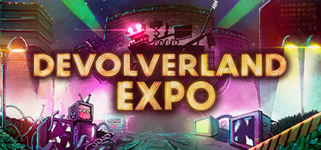 Devolverland Expo-决战次世代