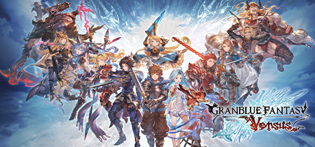 碧蓝幻想Versus/Granblue Fantasy: Versus/同屏多人-决战次世代