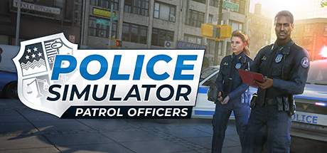 警察模拟器：巡警/Police Simulator: Patrol Officers-决战次世代