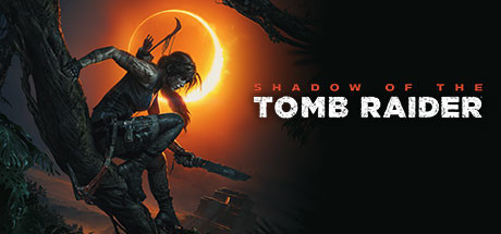 古墓丽影11：暗影/Shadow of the Tomb Raider-决战次世代