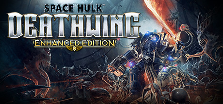 太空战舰：死亡之翼/Space Hulk: Deathwing-决战次世代