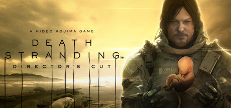 死亡搁浅：导演剪辑版/DEATH STRANDING DIRECTOR’S CUT-决战次世代