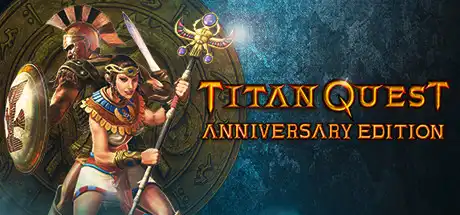 泰坦之旅周年纪念版/泰坦之旅：不朽王座/Titan Quest Anniversary Edition-决战次世代