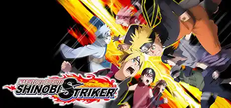 火影忍者博人传：新忍出击/NARUTO TO BORUTO: SHINOBI STRIKER-决战次世代