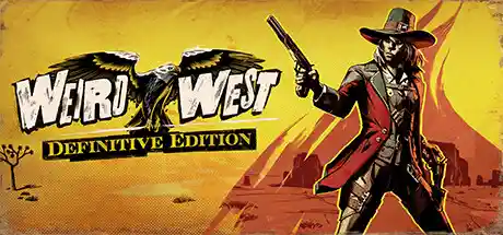 诡野西部/Weird West-决战次世代